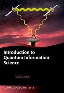 Vlatko Vedral, Professor of Quantum Information Theory